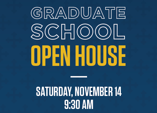 2026 Graduate School Open House | November 14 | 9:30 AM